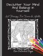Declutter Your Mind And Believe In Yourself - Preview
