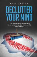 Declutter Your Mind