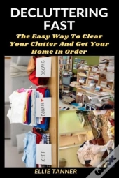 Decluttering Fast
