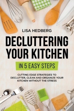 Capa do artigo Decluttering Your Kitchen In 5 Easy Steps