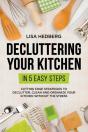 Decluttering Your Kitchen In 5 Easy Steps - Preview