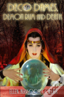 Deco Dames, Demon Rum And Death
