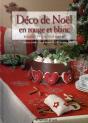 Déco De Noël En Rouge Et Blanc. Broderie Et Couture Faciles - Preview
