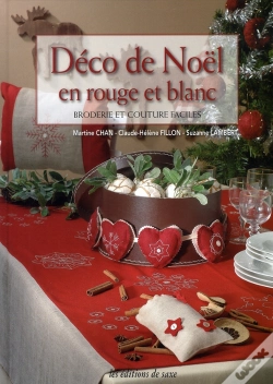 Capa do artigo Déco De Noël En Rouge Et Blanc. Broderie Et Couture Faciles