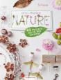 Déco Végétale Nature ; 45 Projets Au Fil Des Saisons - Preview