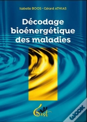 Décodage Bioénergétique Des Maladies