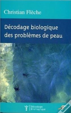 Capa do artigo Décodage Biologique Des Problèmes De Peau