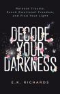 Decode Your Darkness - Preview
