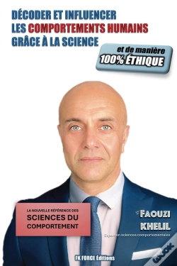 Capa do artigo Décoder Et Influencer Les Comportements Humains Grâce À La Science, Et De Manière 100% Éthique