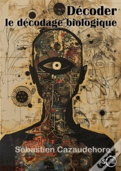 Capa do artigo Décoder Le Décodage Biologique : Comprendre L