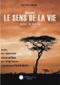 Décoder Le Sens De La Vie Tome 1 ; La Survie - Preview