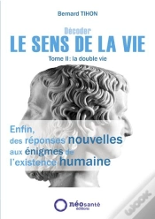 Capa do artigo Décoder Le Sens De La Vie Tome 2 ; La Double Vie
