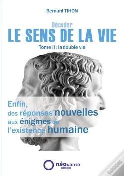 Capa do artigo Décoder Le Sens De La Vie Tome 2 ; La Double Vie