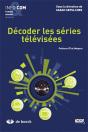 Décoder Les Séries Téléviséees - Preview