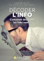 Décoder L'Info ; Comment Décrypter Les Fake News - Preview