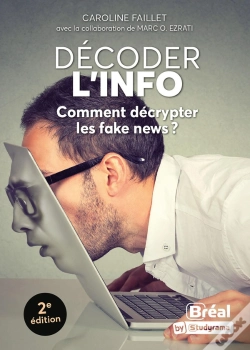 Capa do artigo Décoder L'Info : Comment Décrypter Les Fake News ?