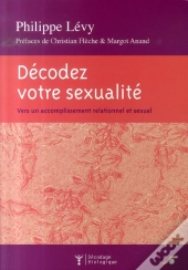 Décodez Votre Sexualité : Vers Un Accomplissement Relationnel Et Sexuel