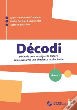 Capa do artigo Décodi ; Méthode Pour Enseigner La Lecture Aux Élèves Avec Une Déficience Intellectuelle