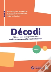 Capa do artigo Décodi ; Méthode Pour Enseigner La Lecture Aux Élèves Avec Une Déficience Intellectuelle
