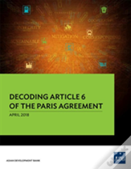 Decoding Article 6 Of The Paris Agreement