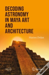 Capa do artigo Decoding Astronomy In Maya Art And Architecture