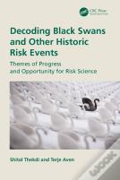 Decoding Black Swans And Other Historic Risk Events