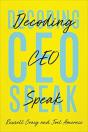 Decoding Ceo-Speak - Preview