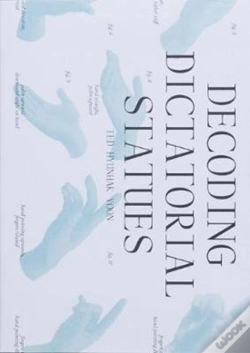 Capa do artigo Decoding Dictatorial Statues