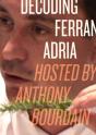 Decoding Ferran Adria Dvd - Preview