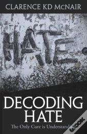 Decoding Hate