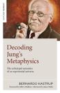 Decoding Jung'S Metaphysics - Preview