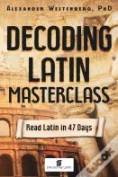Decoding Latin Masterclass
