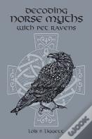 Decoding Norse Myths With Pet Ravens