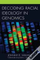 Decoding Racial Ideology In Genomics