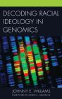 Decoding Racial Ideology In Genomics - Preview