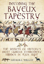 Decoding The Bayeux Tapestry - Preview