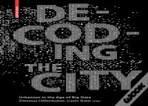Decoding The City