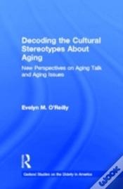 Capa do artigo Decoding The Cultural Stereotypes About Aging