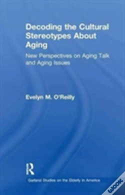 Capa do artigo Decoding The Cultural Stereotypes About Aging