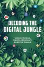 Decoding The Digital Jungle - Preview