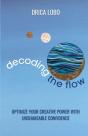 Decoding The Flow - Preview
