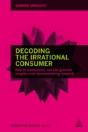 Decoding The Irrational Consumer - Preview