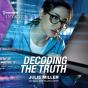 Decoding The Truth - Preview