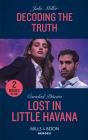 Decoding The Truth / Lost In Little Havana - Preview