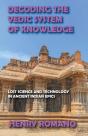 Decoding The Vedic System Of Knowledge - Preview