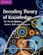 Decoding Theory Of Knowledge For The Ib Diploma - Preview