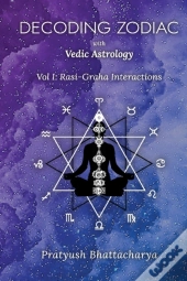 Decoding Zodiac With Vedic Astrology