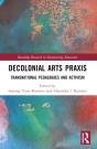 Decolonial Arts Praxis - Preview