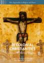 Decolonial Christianities - Preview