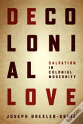 Decolonial Love